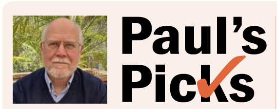Paul's Picks for February
